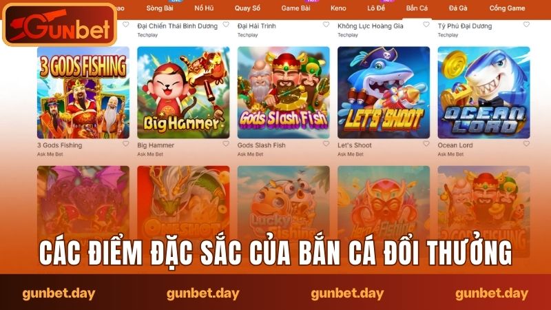 Các điểm đặc sắc chỉ có tại bắn cá đổi thưởng