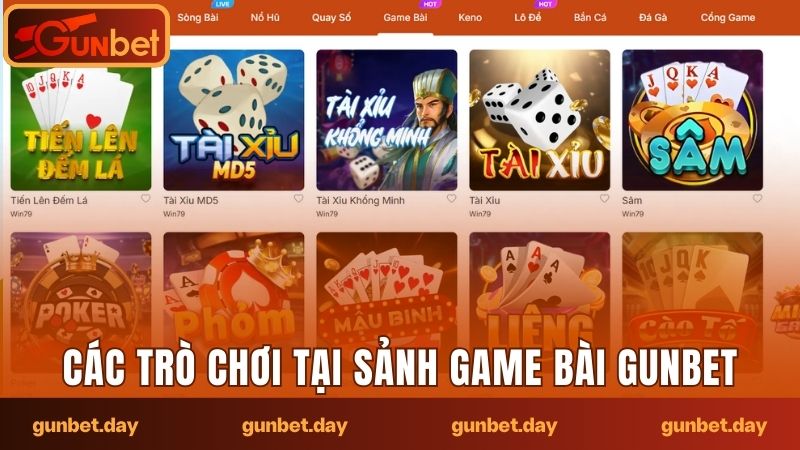 Các trò chơi được yêu thích tại sảnh game bài Gunbet