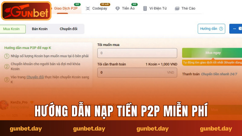 Hướng dẫn nạp tiền P2P miễn phí và an toàn