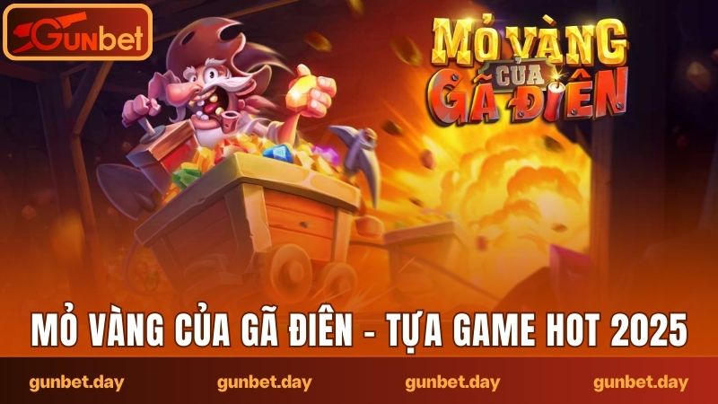 Mỏ vàng của gã điên