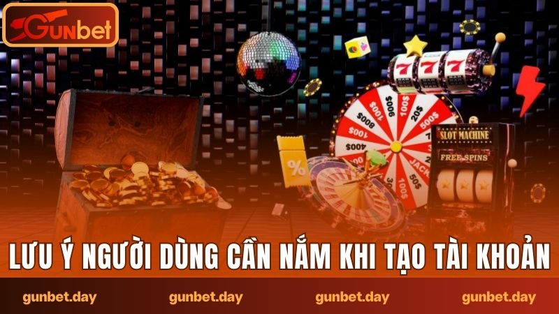 Người dùng nắm rõ lưu ý để thực hiện tạo tài khoản suôn sẻ hơn