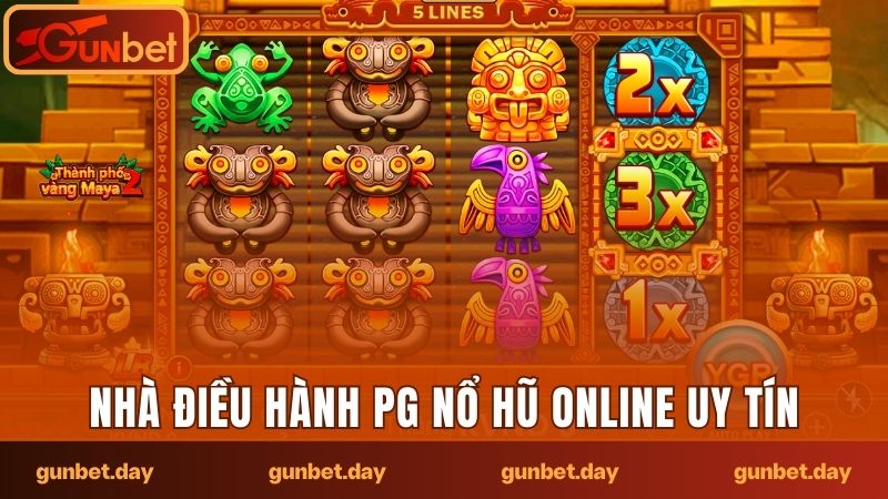 Nhà điều hành game slot PG uy tín