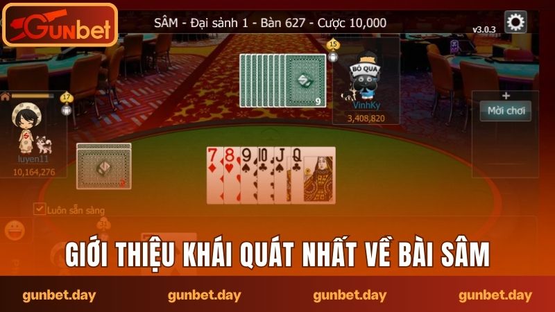 Những thông tin khái quát nhất về bài Sâm