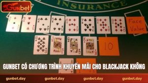 Gunbet có chương trình khuyến mãi cho blackjack không