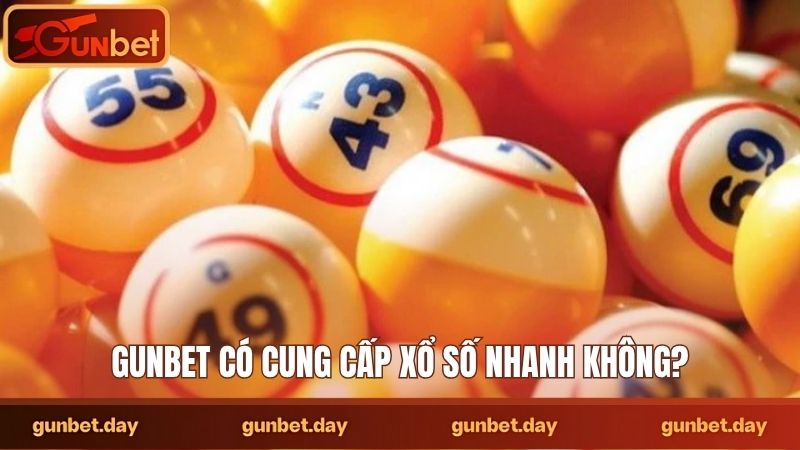 Gunbet có cung cấp xổ số nhanh không