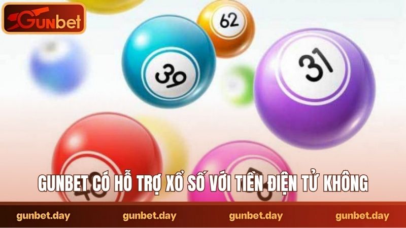 Gunbet có hỗ trợ xổ số với tiền điện tử không