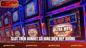 Slot trên Gunbet có hỗ trợ tiền điện tử không